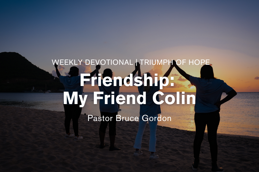 Friendship: My Friend Colin