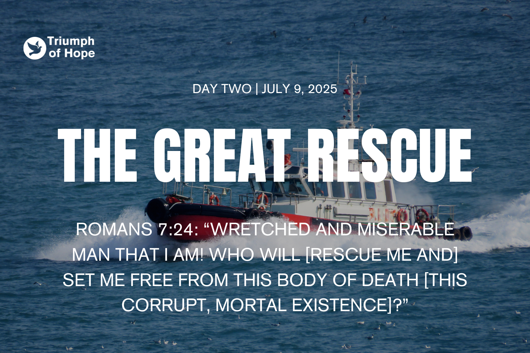 Day 2 Fast: The Great Rescue — Triumph of Hope