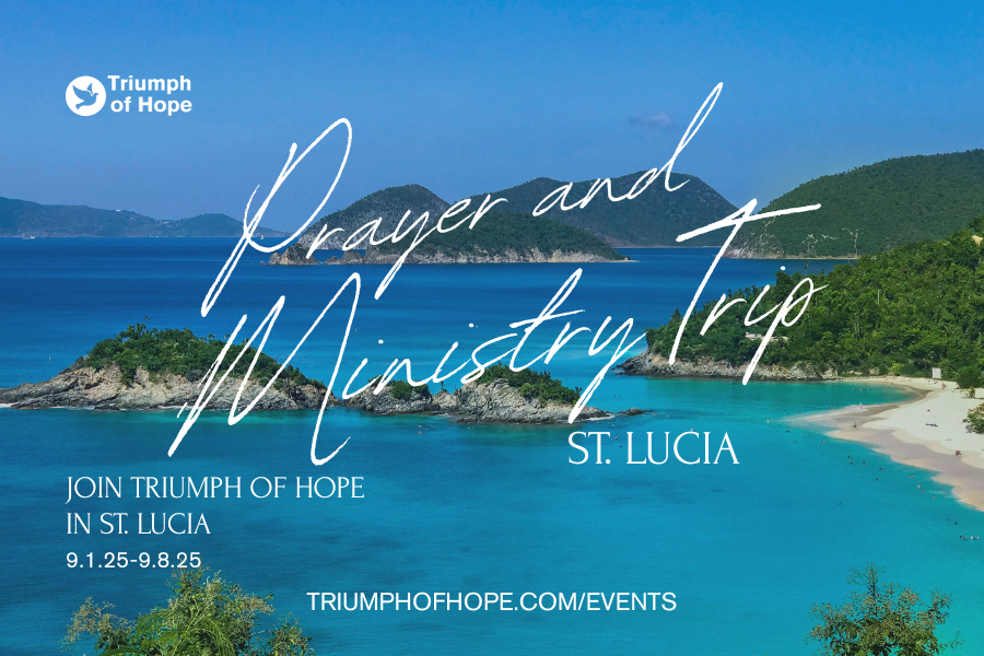 St. Lucia Prayer & Ministry Trip