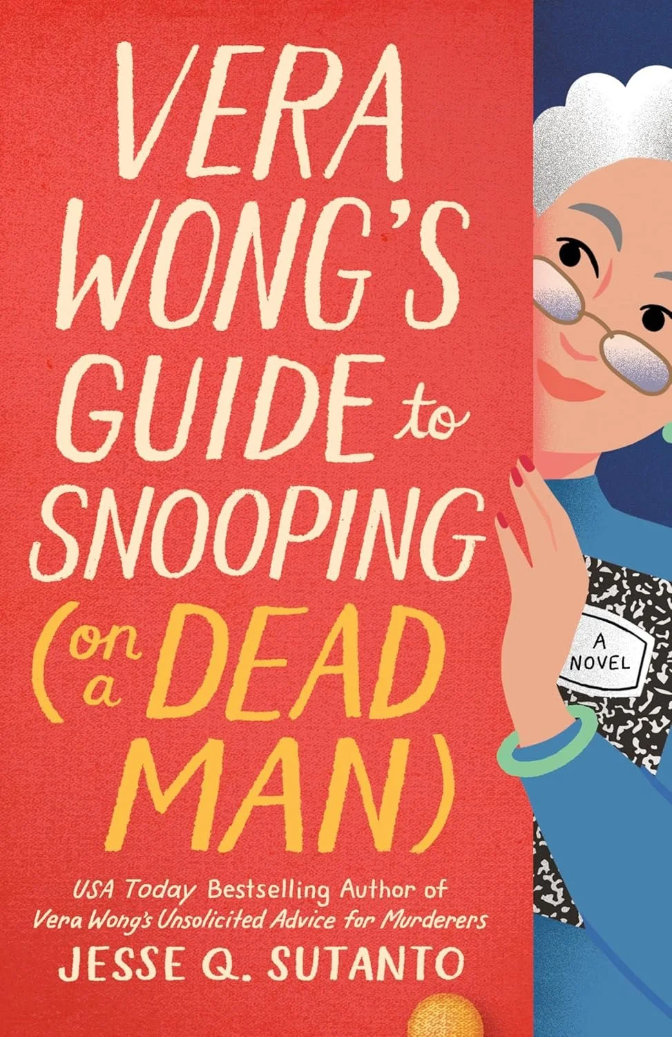 Vera Wang's Guide to Snooping on a Dead Man Cover