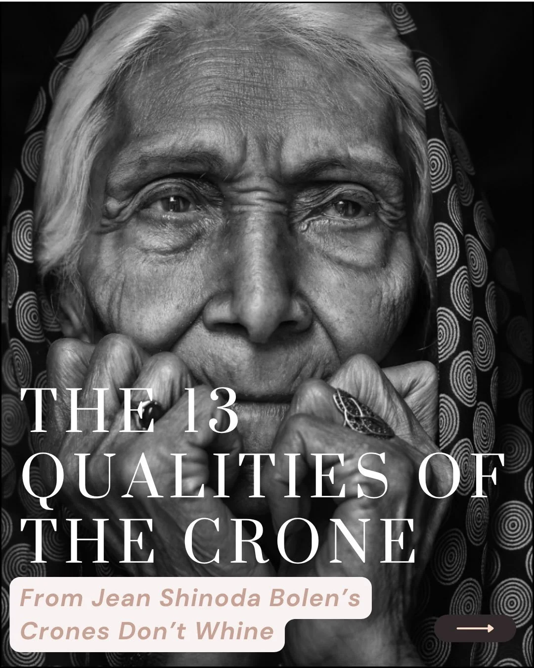 There&rsquo;s a woman inside you who stopped asking for permission a long time ago.

You may not have met her yet. Most of us were taught to keep her quiet.

She&rsquo;s the Crone.

Jungian analyst Jean Shinoda Bolen named 13 qualities of the crone i