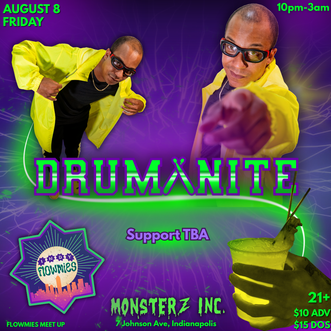 DRUMANITE + Flowmies Meet Up