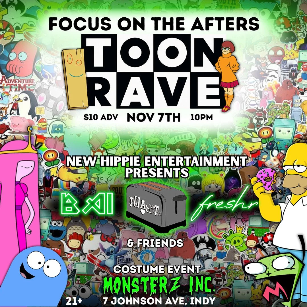 Focus on the Afters: TOON RAVE