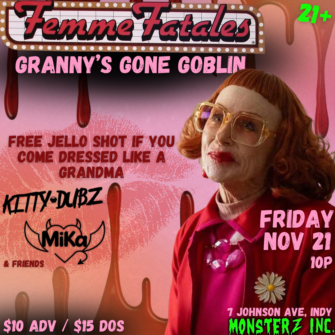 Femmme Fatale: Grannies Gone Goblin