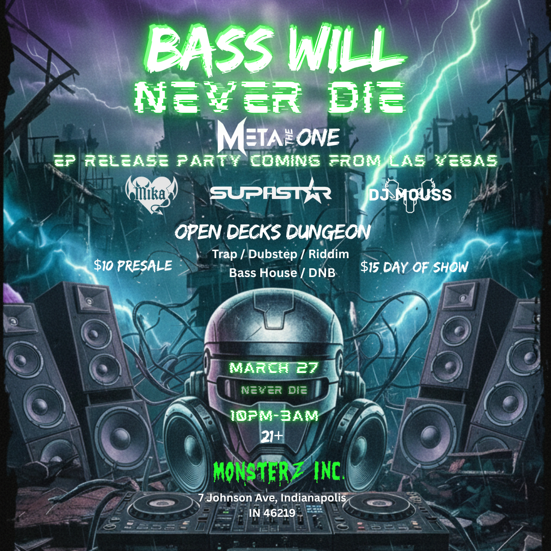 Bass Will Never Die