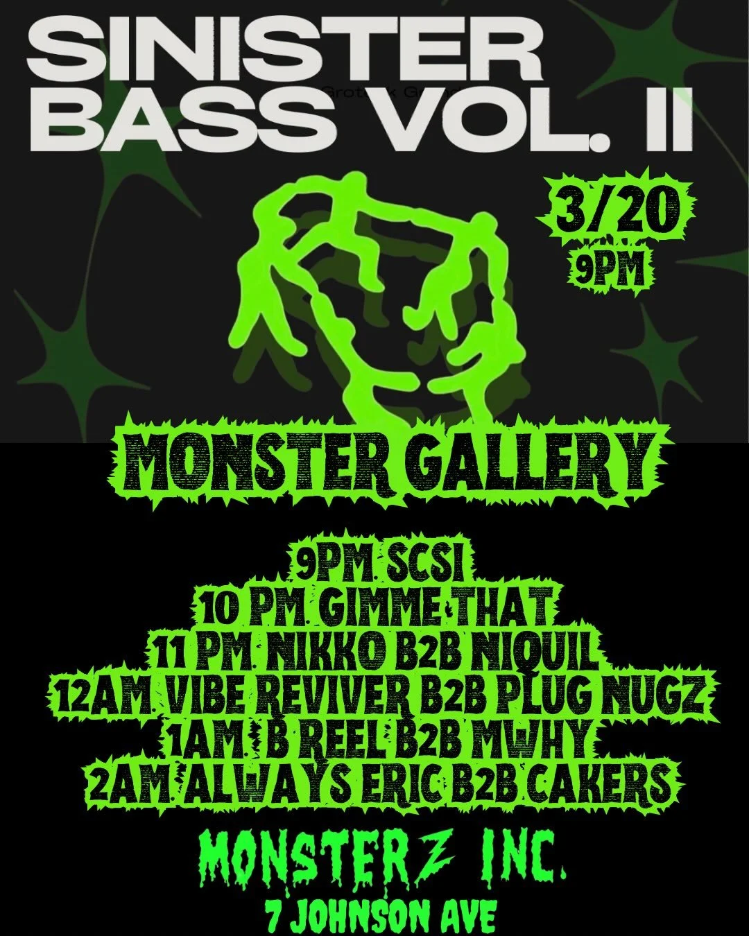 SINISTER BASS VOL. II 🔊😈
A night of riddim and bass DJs coming together to deliver heavy dubs, filthy wubs, and nonstop
energy.
Deep drops. Dirty lows. Pure vibes from start to finish. Two rooms. Two systems. All bass.
Monsterz Inc
📍7 Johnson Ave

