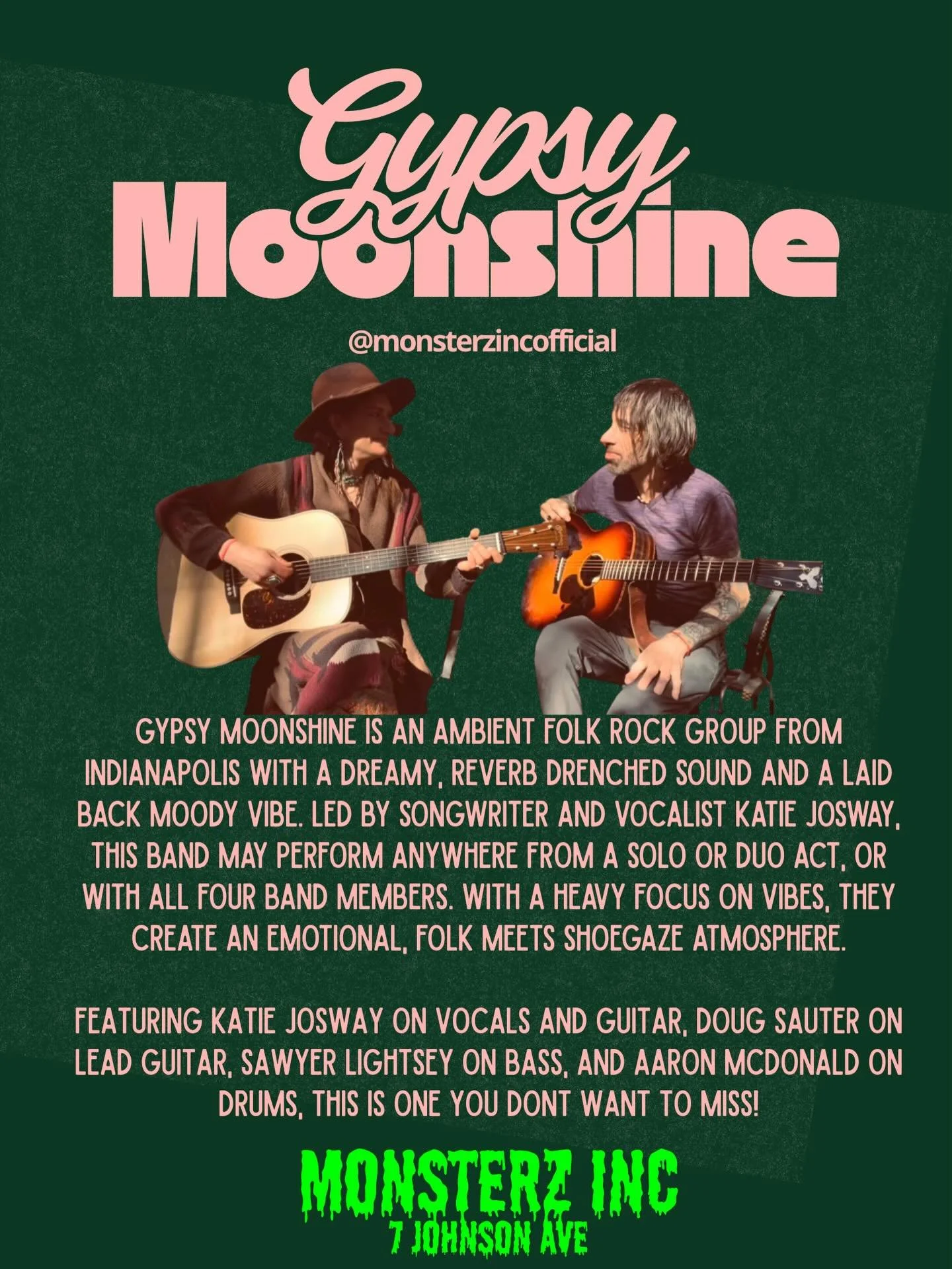 This is absolutely one you&rsquo;re not gonna want to miss. We&rsquo;re bringing out Gypsy Moonshine and Meow for a Funkadelic Folk Punk night!!

🎶 Meow 
🌾 Gypsy Moonshine (opening) 
📍 Monsterz Inc 

📅 April 3rd 

Doors at 8:30
Music at 9

🔞 21+