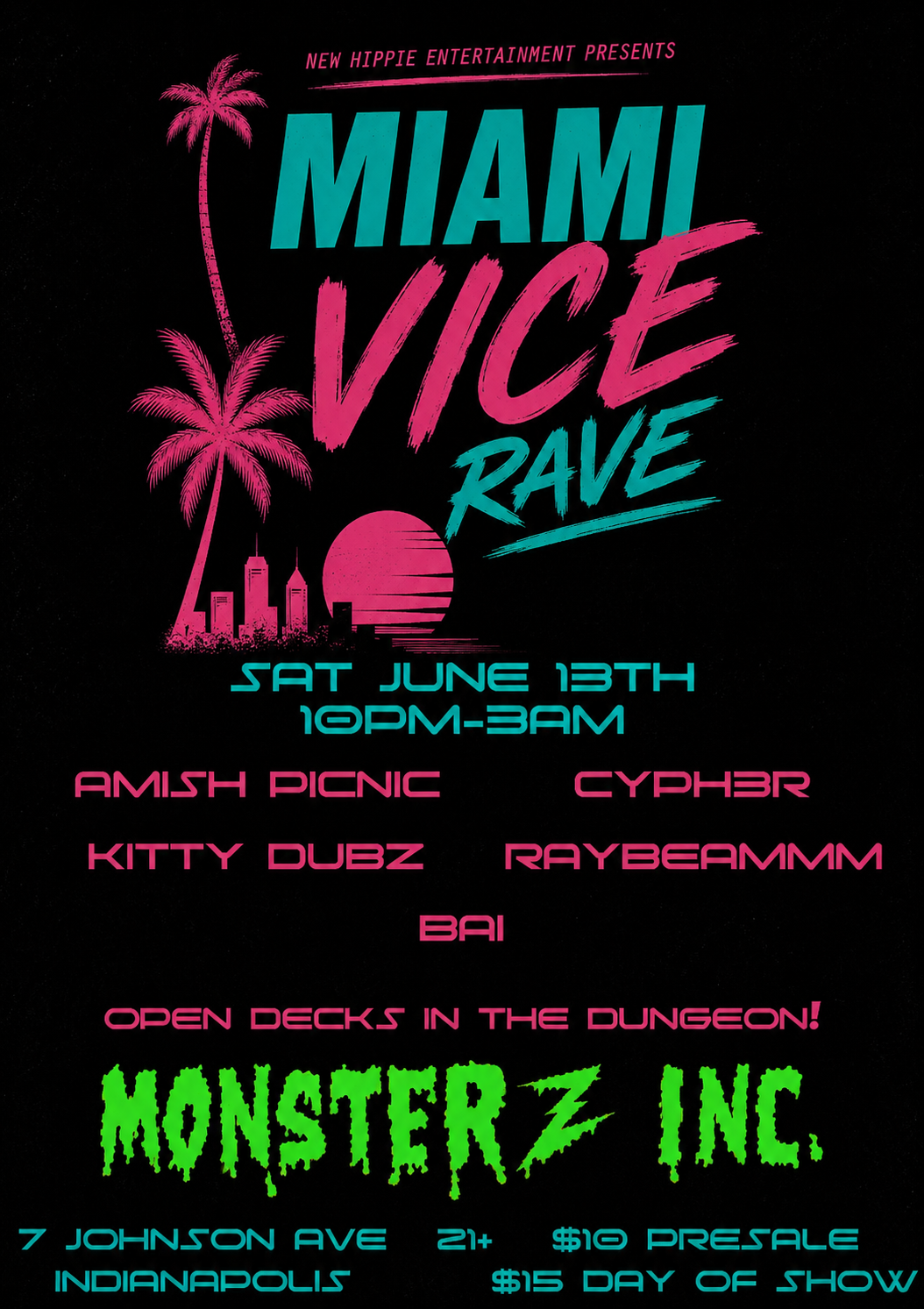 NEW HIPPIE ENTERTAINMENT PRESENTS: MIAMI VICE RAVE