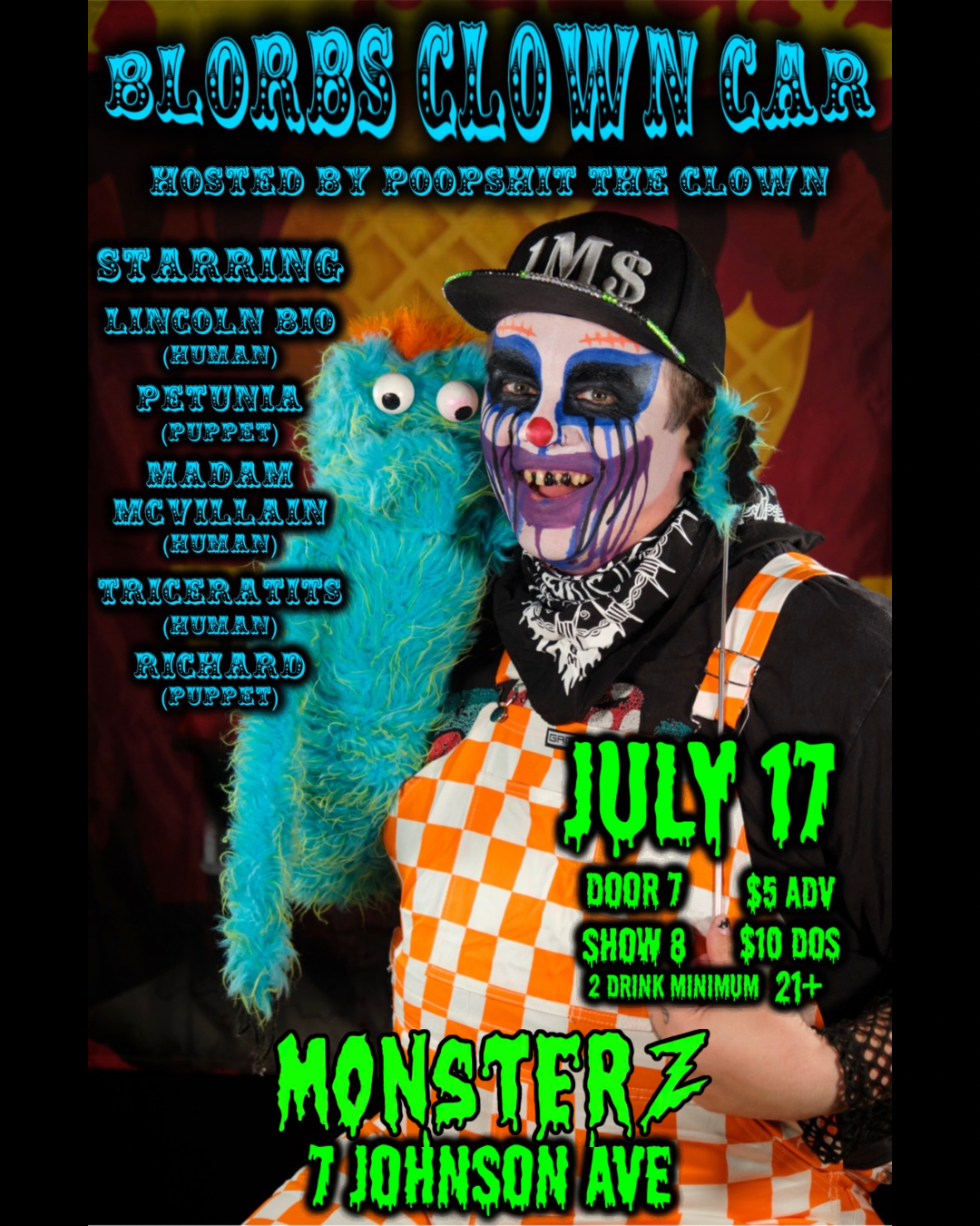 Monsterz Inc Presents: BLORBS CLOWN CAR