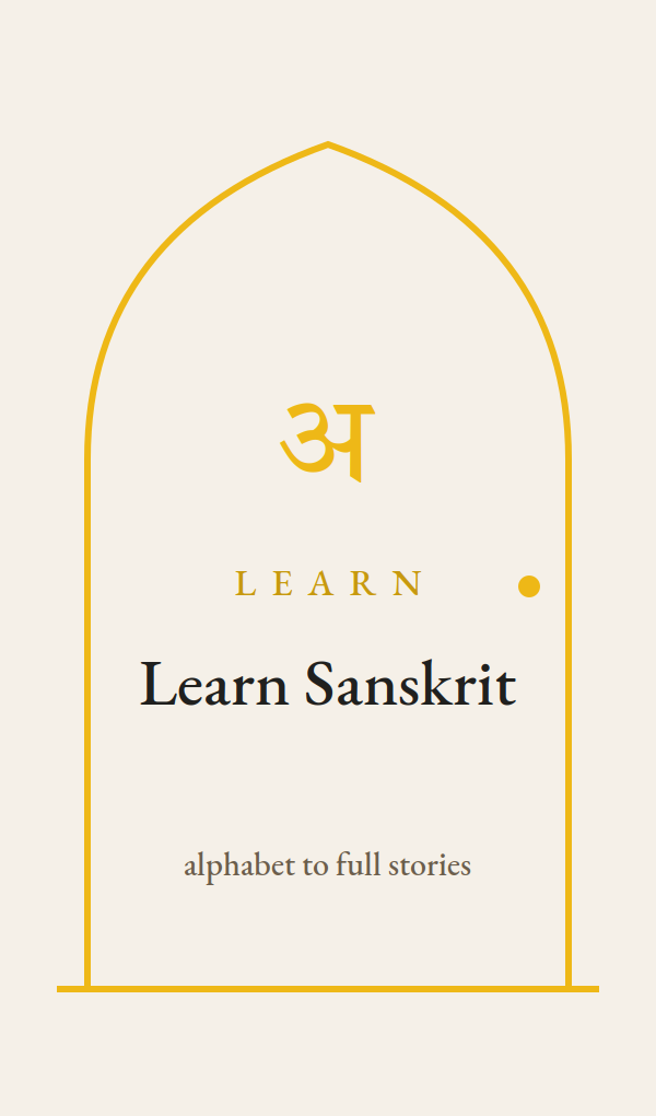 Graphic promoting learning Sanskrit, featuring a stylized arch, Devanagari letter अ, the word 'Learn', and the phrase 'alphabet to full stories'.