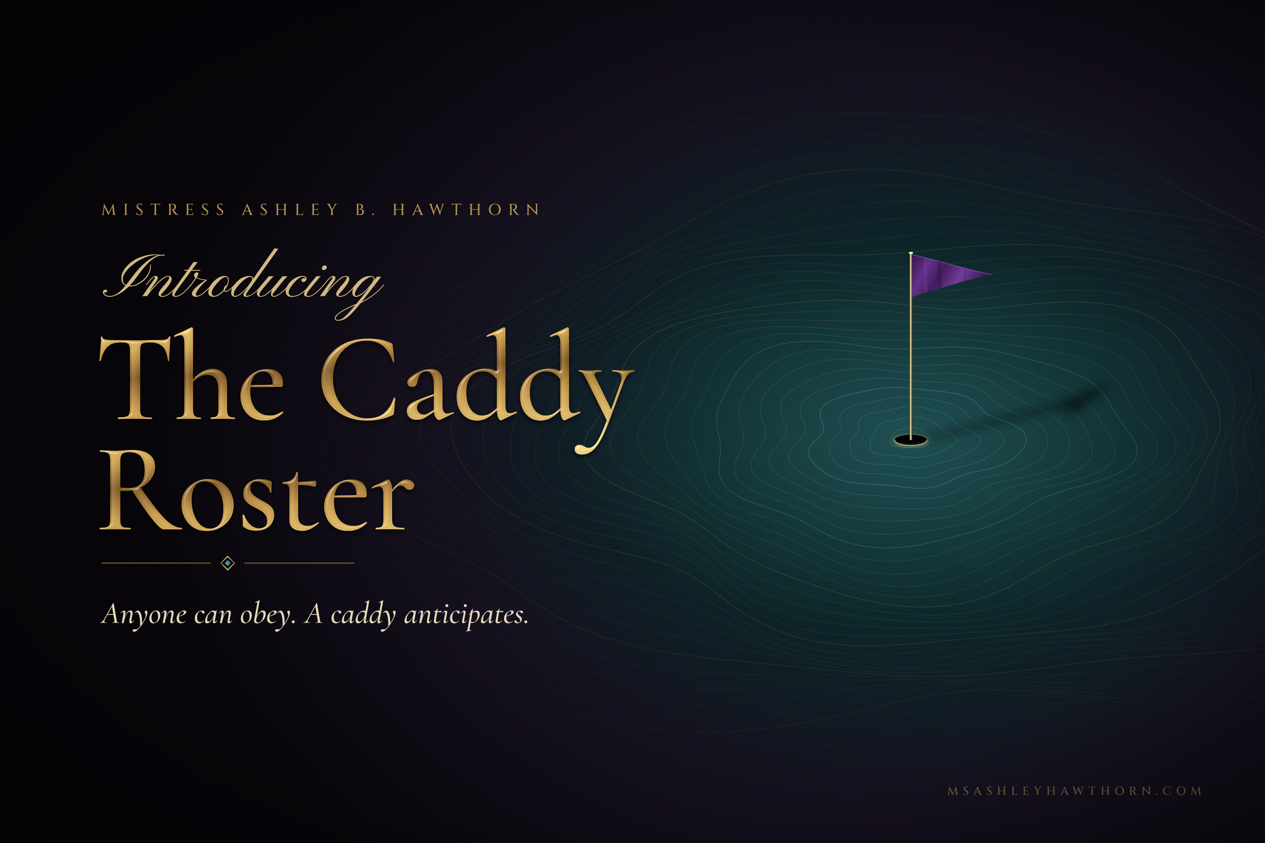 The Caddy Roster: A New Language of Devotion