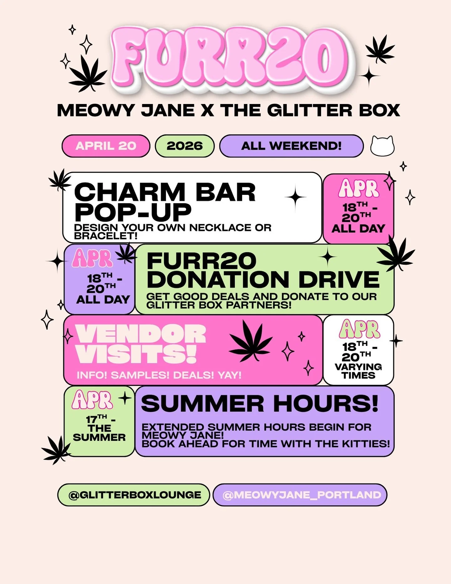 *EDITED*
Come see us this weekend! We are having a build your own necklace or bracelet bar full of cutie little charms! We have vendor pop ups, a fundraiser for the kitties and general 420 promos! 💎🐱🍃 
MEOW!! 

Ams236
Mj-002720-2026