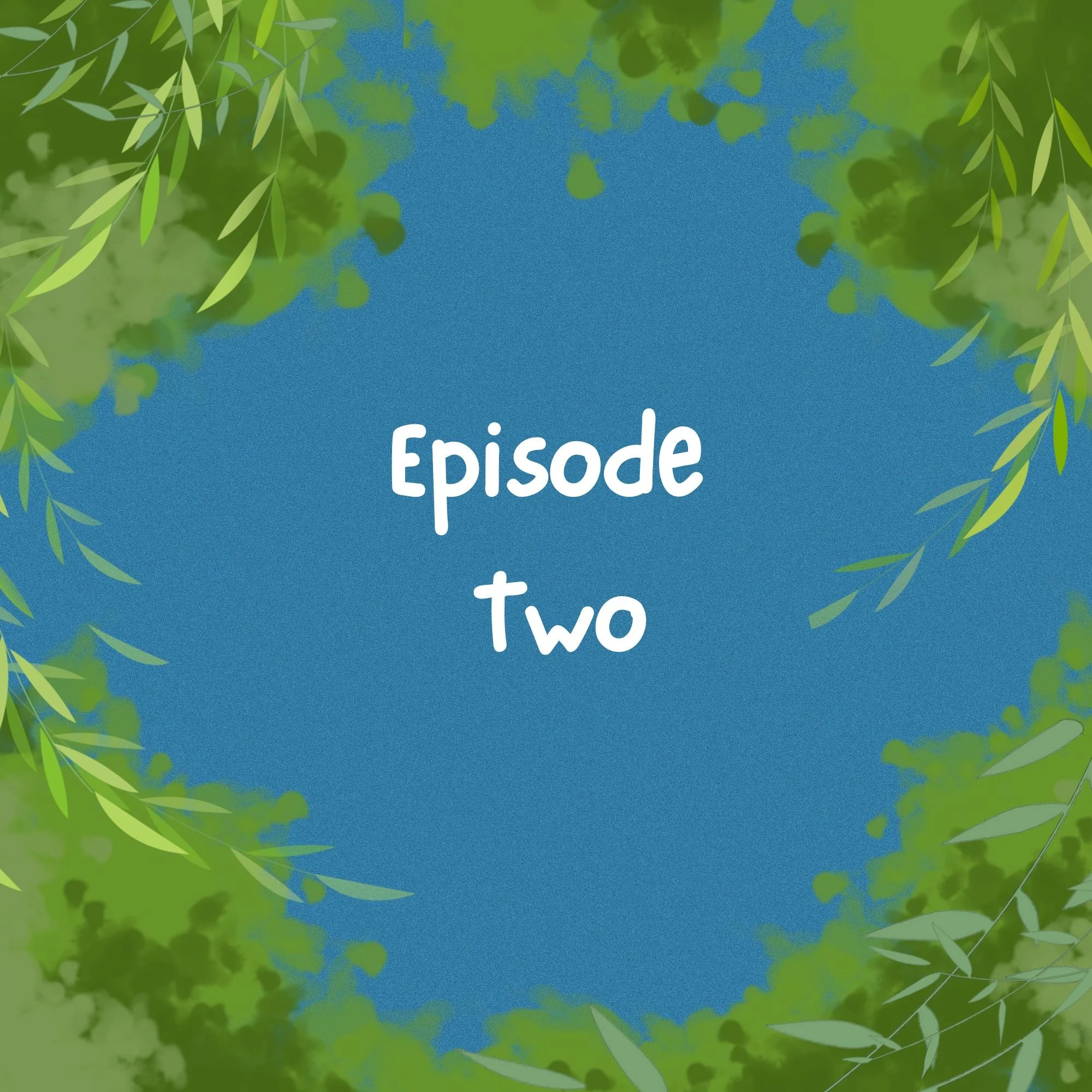 Episode Two