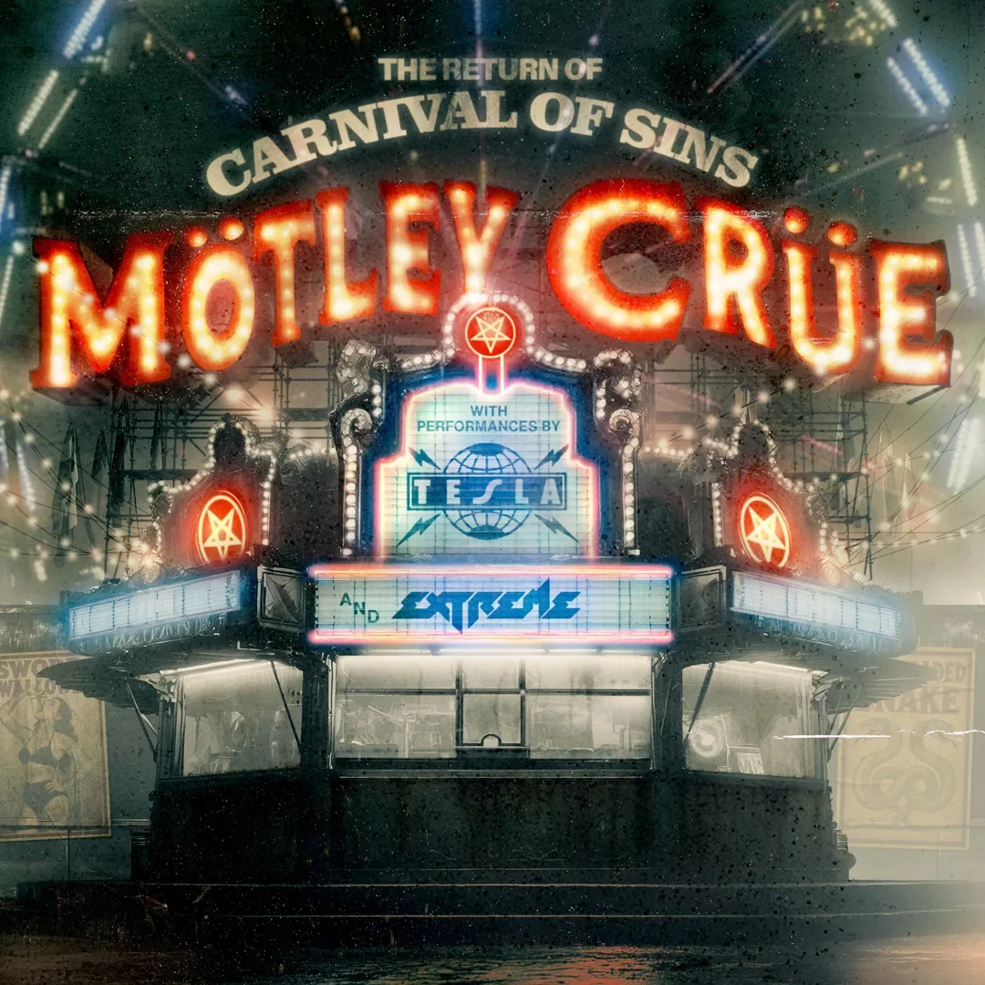 Mötley Crüe Is Back on the ‘Return of the Carnival of Sins’ Tour
