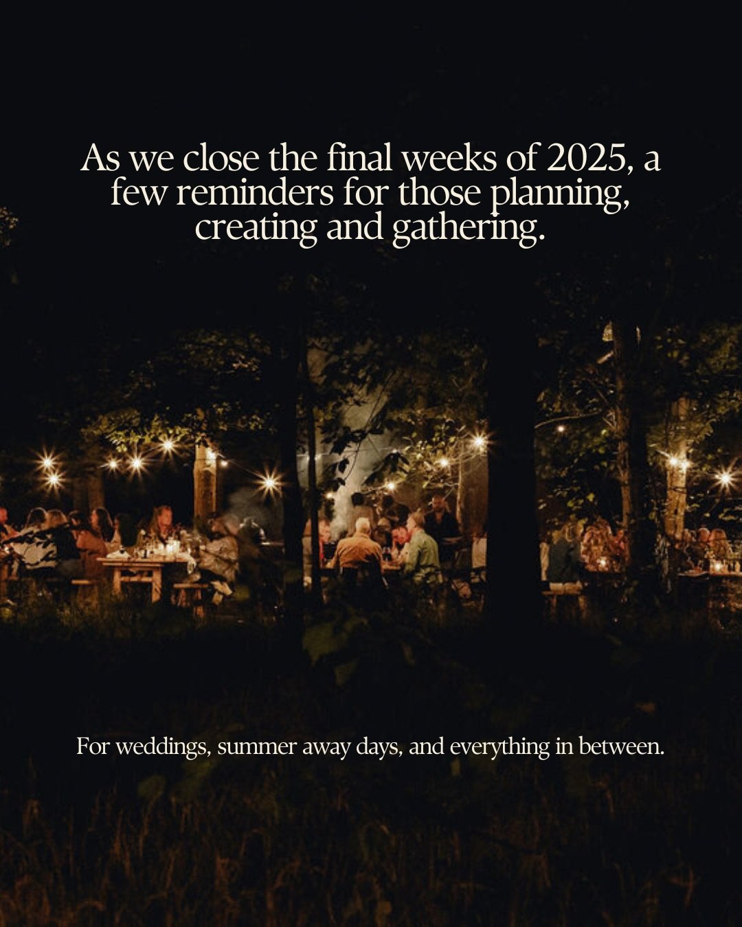 As the season shifts, we wanted to share a few gentle reminders. For anyone in the middle of planning, building, hosting or bringing people together.

Weddings, summer away days, family reunions, moments big and small. It&rsquo;s easy to get caught u