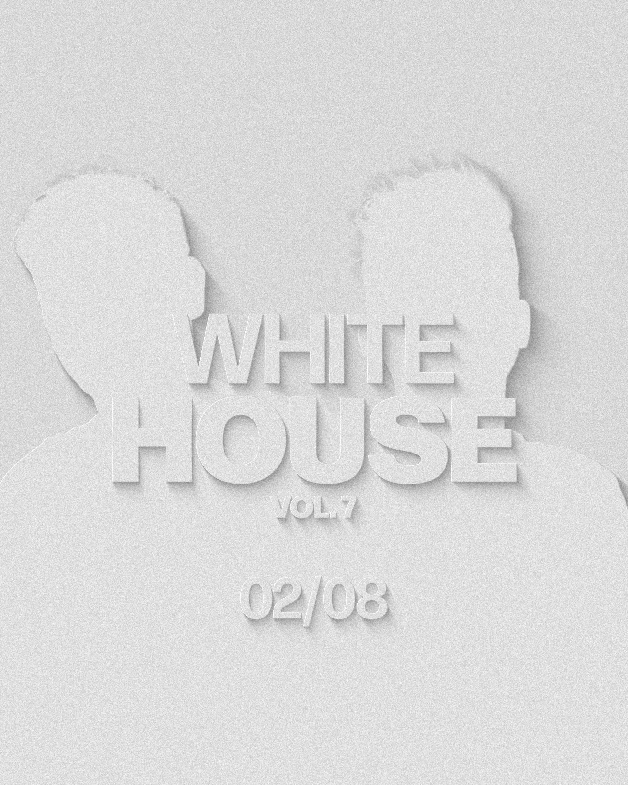 WHITE HOUSE VOL. 7