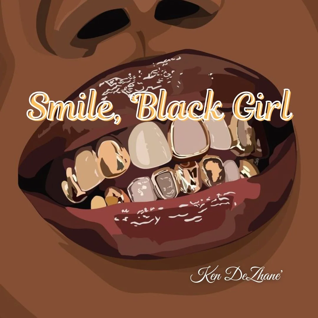 Smile, Black Girl