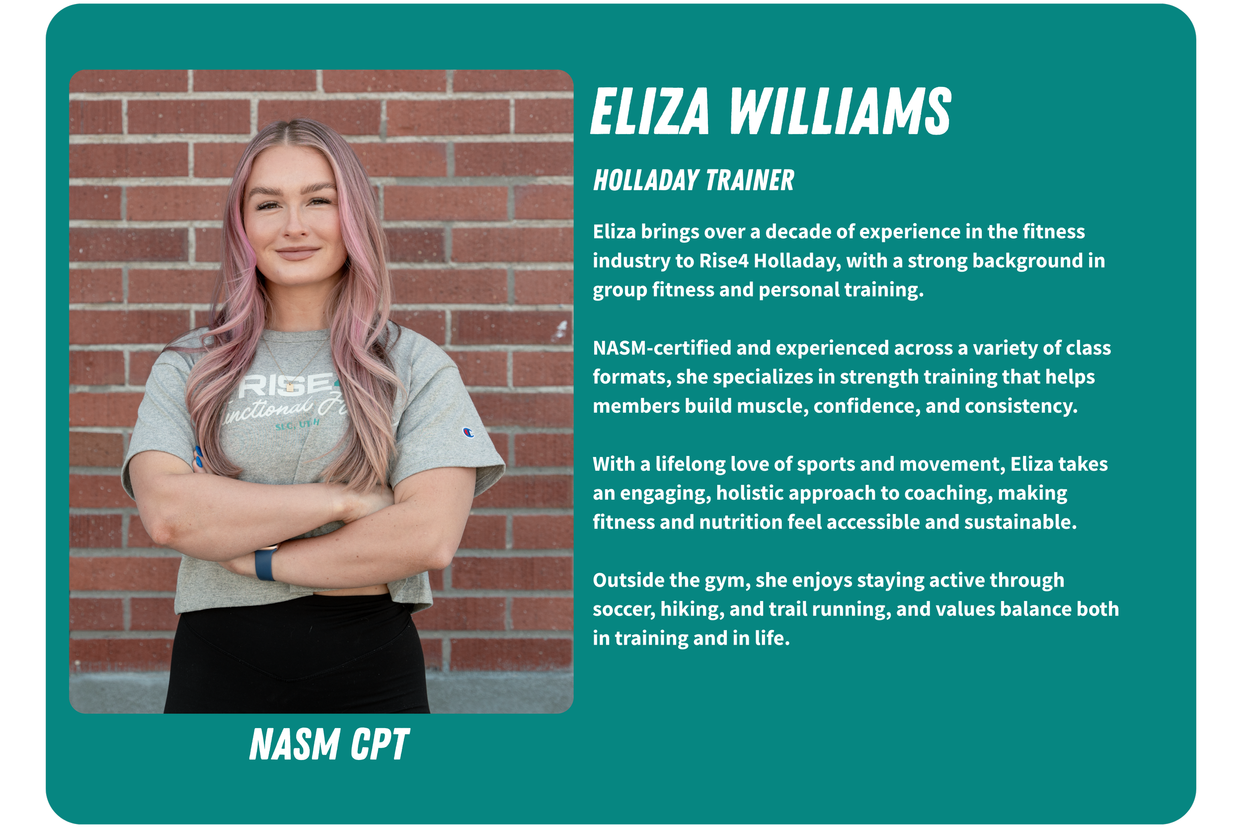 A portrait of a woman with long pink hair, wearing a gray t-shirt with the Rise4 logo, standing against a brick wall, arms crossed, smiling slightly. Next to her is a teal-colored text box with her name, Eliza Williams, and details about her background and coaching philosophy.