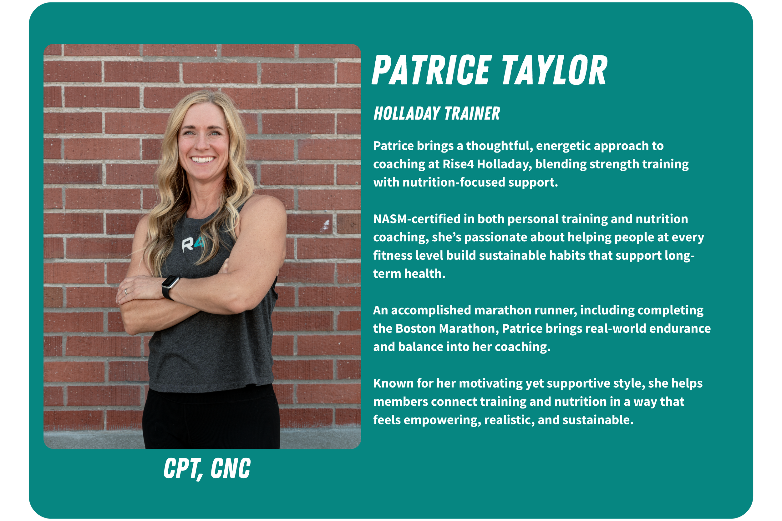 A professional profile card featuring a woman with long blonde hair, smiling and crossing her arms, standing in front of a brick wall. The text includes her name, Patrice Taylor, and describes her as a Holladay trainer with certifications in personal training and nutrition, emphasizing her motivational style and endurance background.