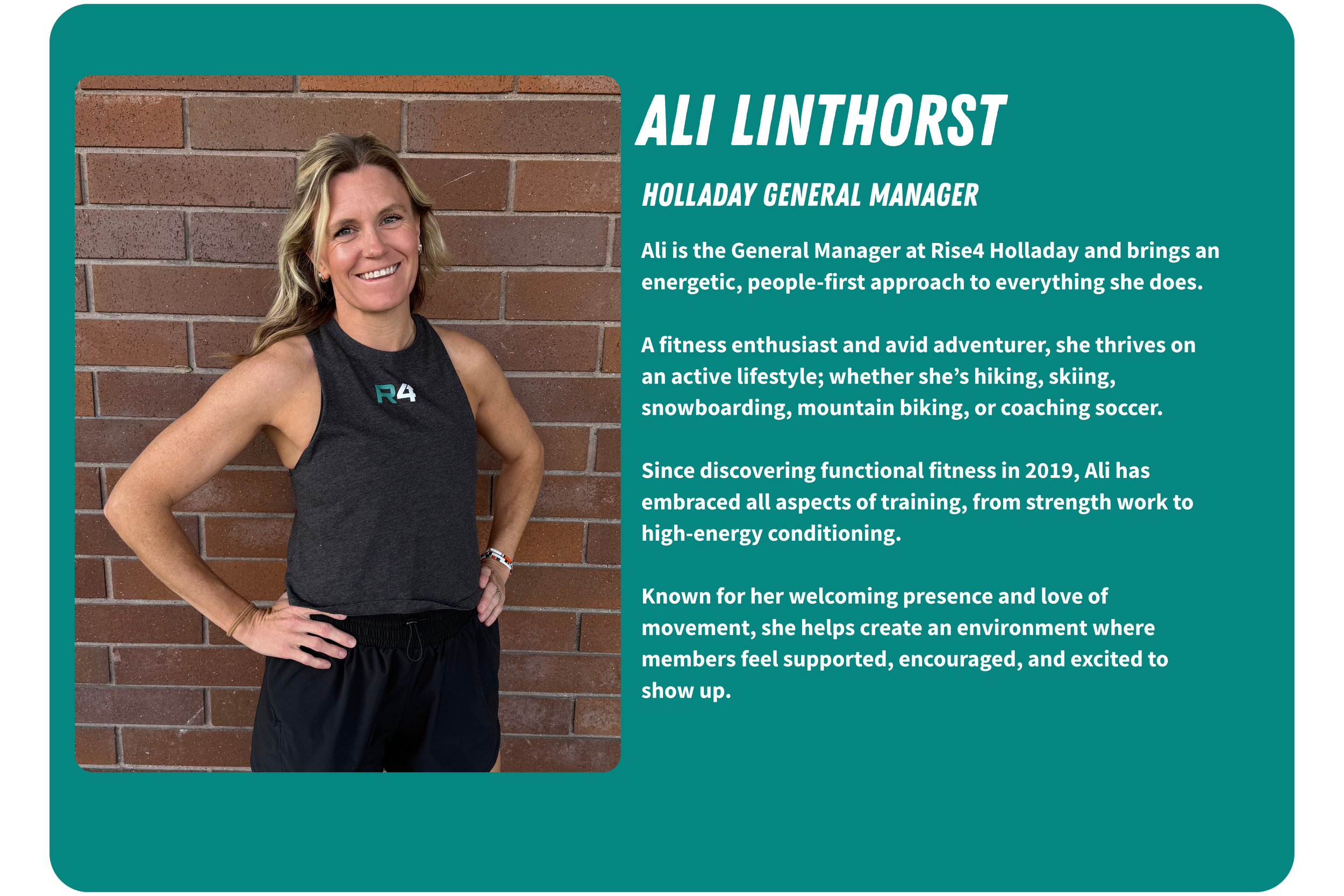 Photograph of Ali Linthorst, Holladay General Manager, standing against a brick wall, smiling and wearing a sleeveless workout top with the R4 logo, and black athletic pants. Accompanying text describes her background and approach to fitness and leadership.