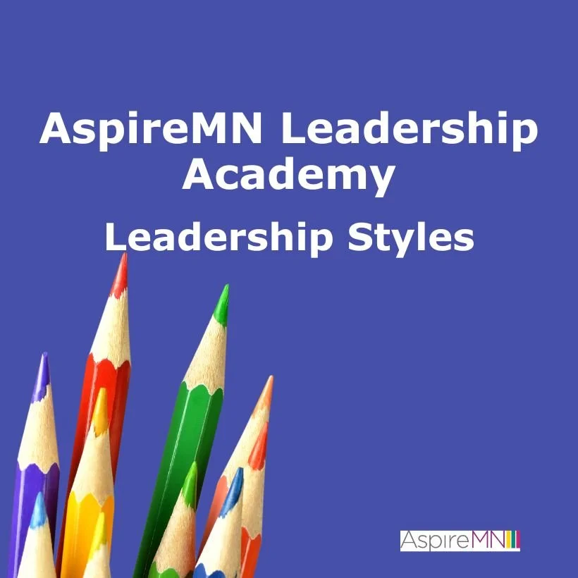 Leadership Styles - 2026 Leadership Academy