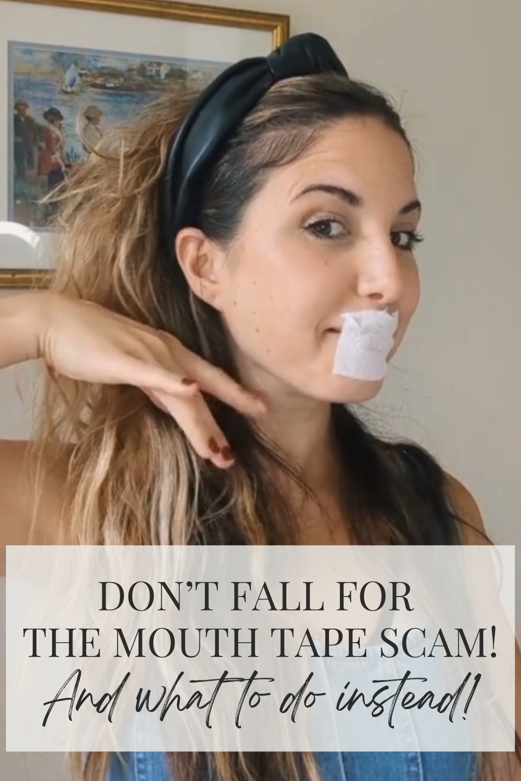 Don’t Fall For The Mouth Tape Scam! (And What To Do Instead)