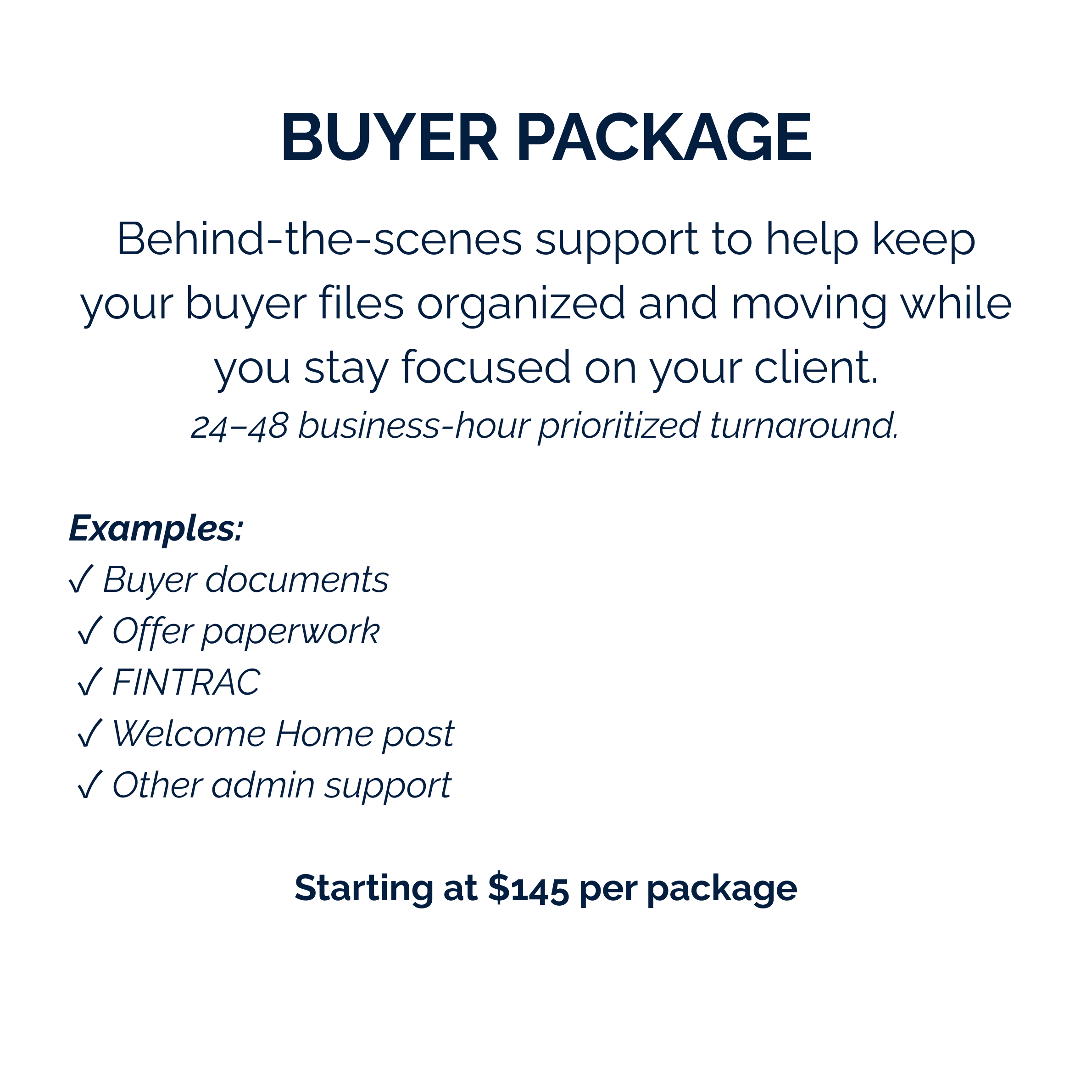 REALTOR® buyer support package including buyer documents, offer paperwork, FINTRAC and administrative support.