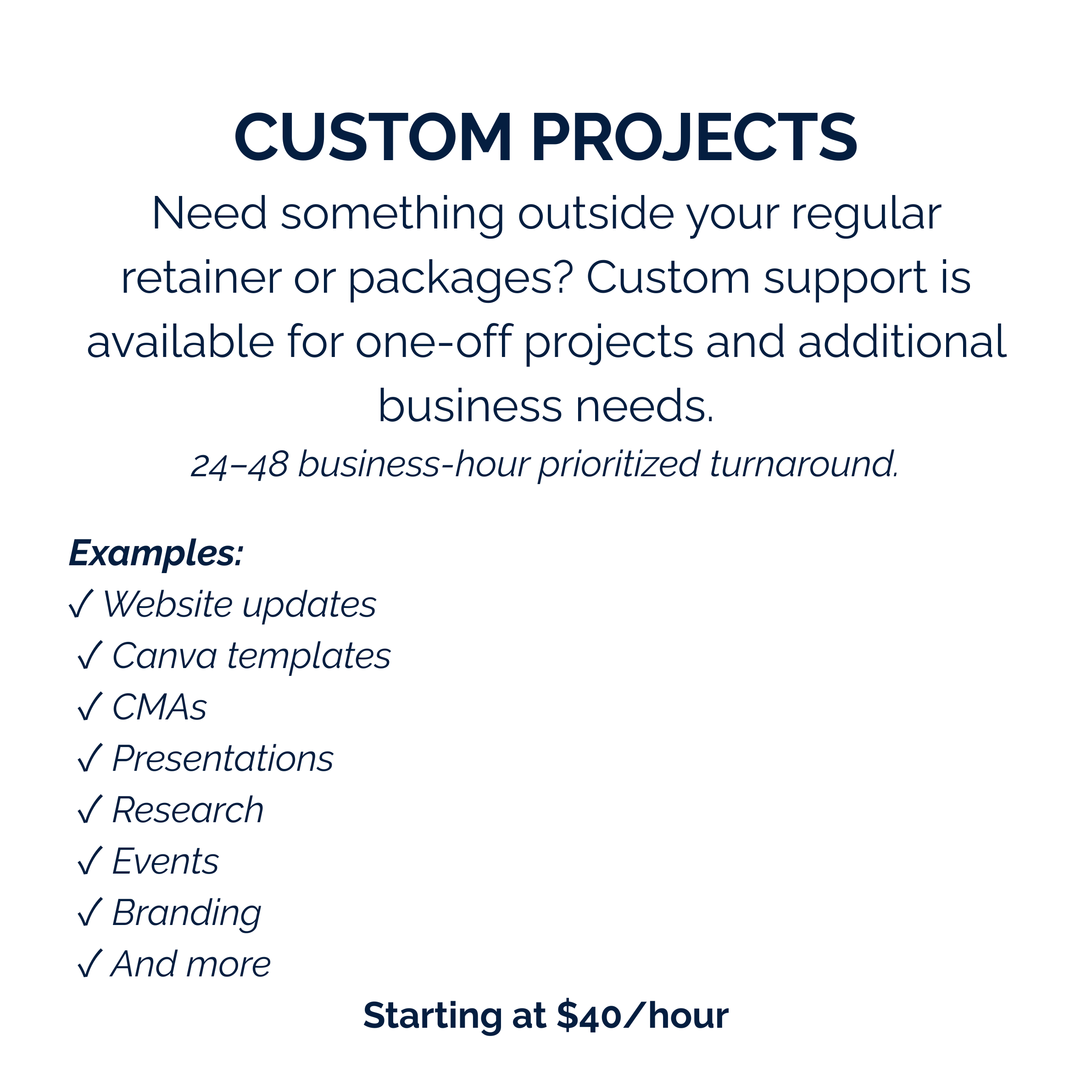 Custom project support for REALTOR®s including website updates, presentations, research, branding and marketing materials.