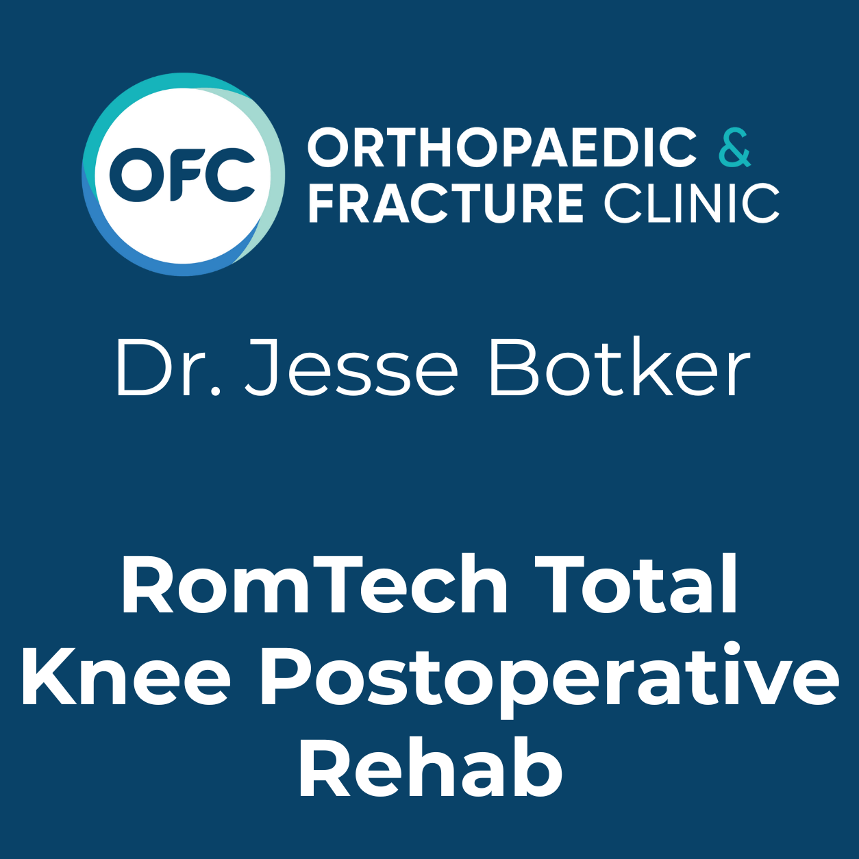 RomTech Total Knee Postoperative Rehab