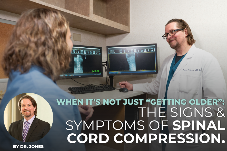 When It's Not Just “Getting Older”: The Signs and Symptoms of Spinal Cord Compression