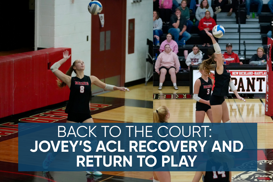 Back to the Court: Jovey’s ACL Recovery and Return to Play