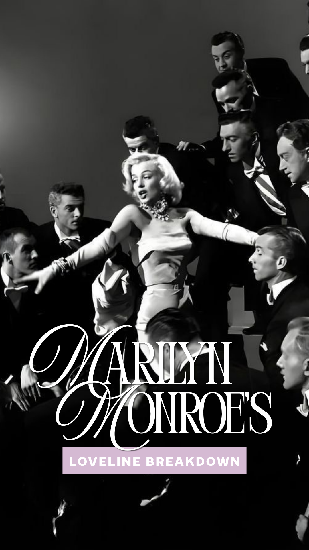 Marilyn Monroe's Destiny Matrix: Love  and Heartbreak