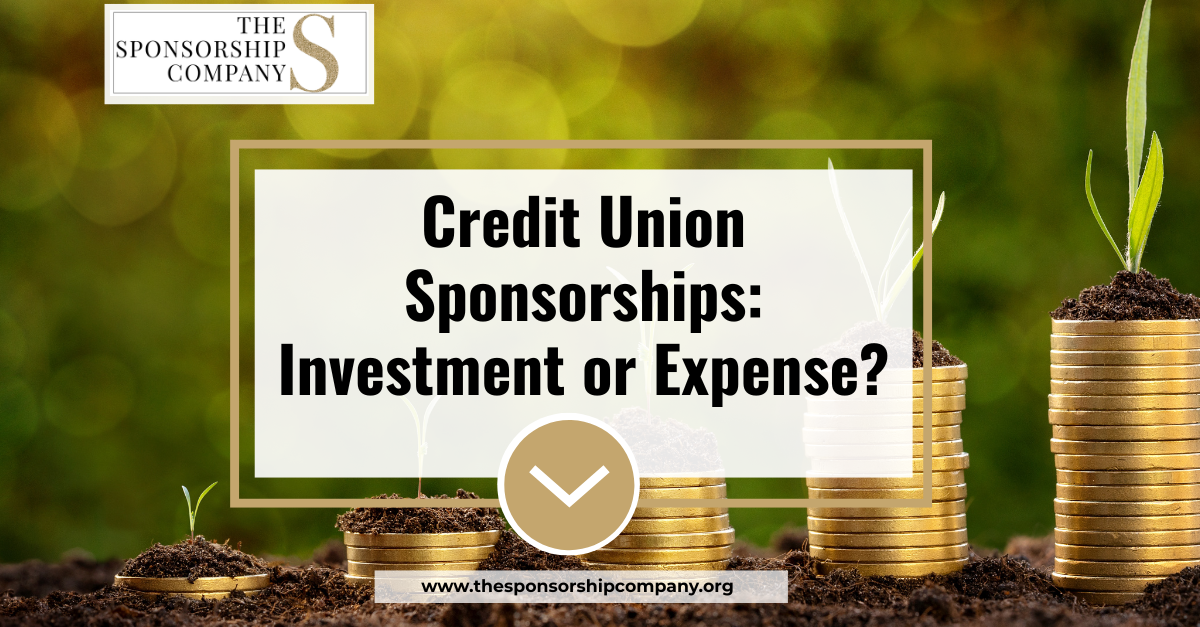 Credit Union Sponsorships: Investment or Expense?
