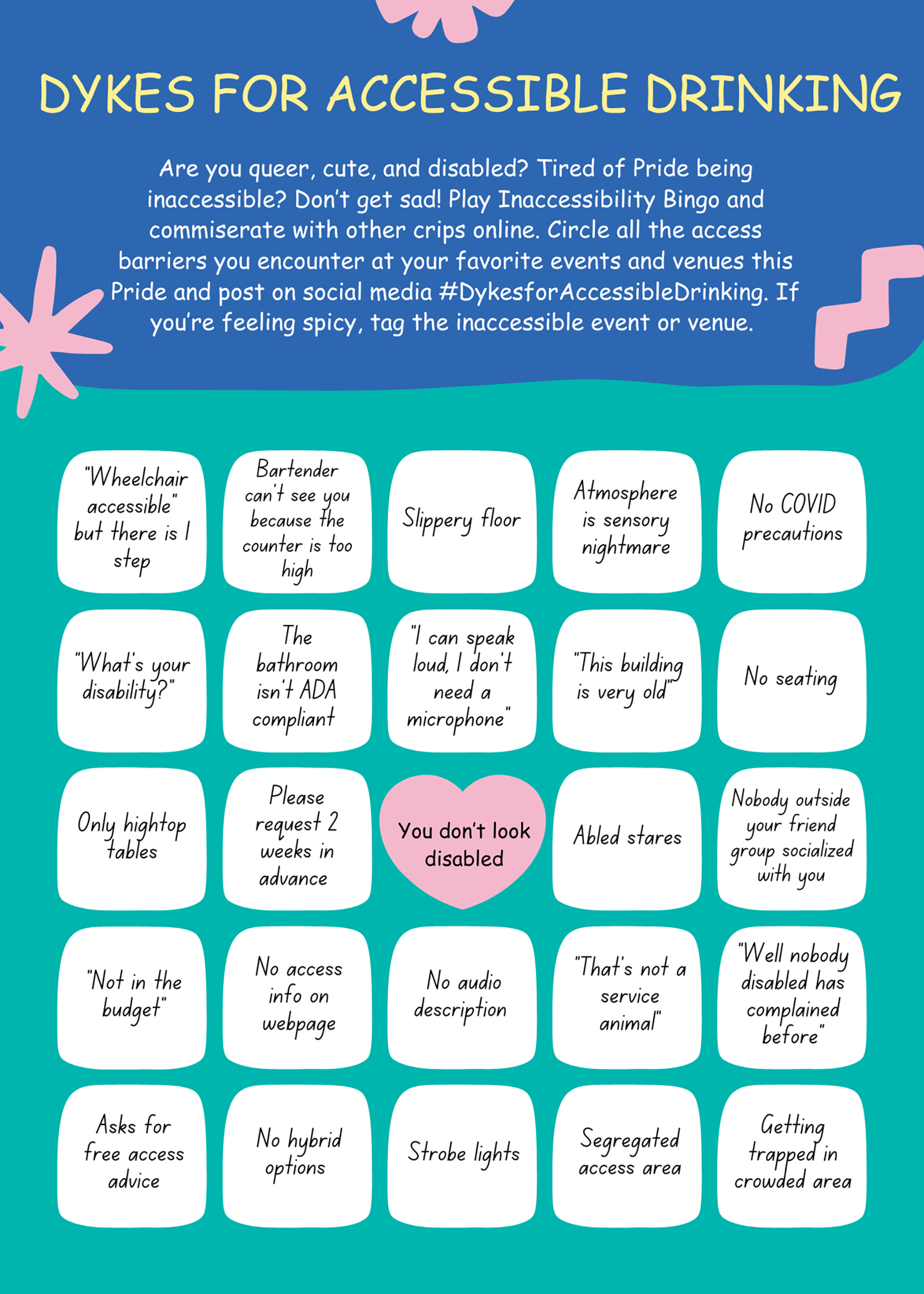 Bingo card titled “Dykes for Accessible Drinking” featuring a 5x5 grid of common accessibility barriers at Pride events and venues, including inaccessible spaces, lack of seating, sensory issues, COVID risks, and ableist attitudes.