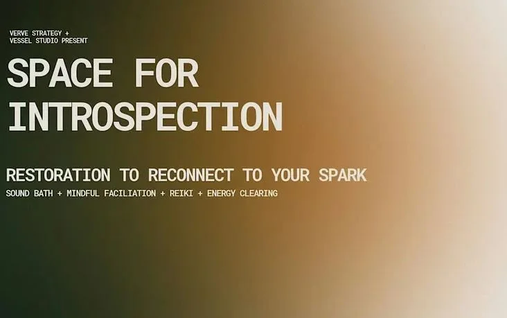 Space for Introspection: rest, reflect, and reconnect to your spark