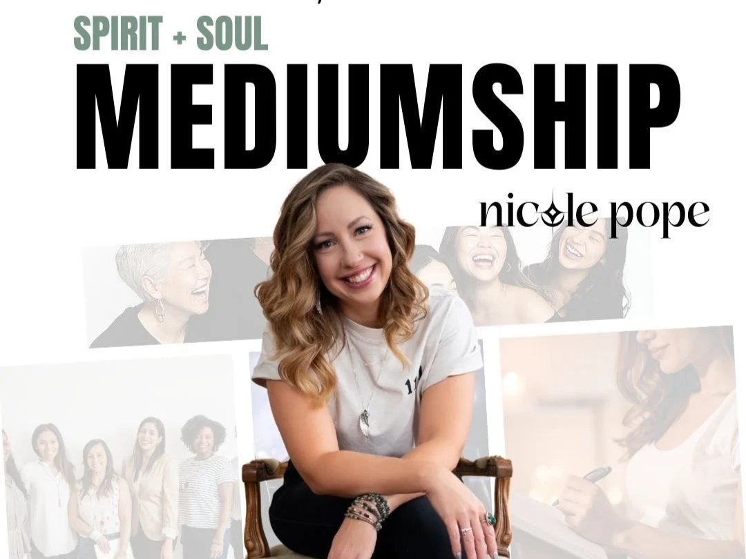 Spirt &amp; Soul Mediumship with Nicole Pope