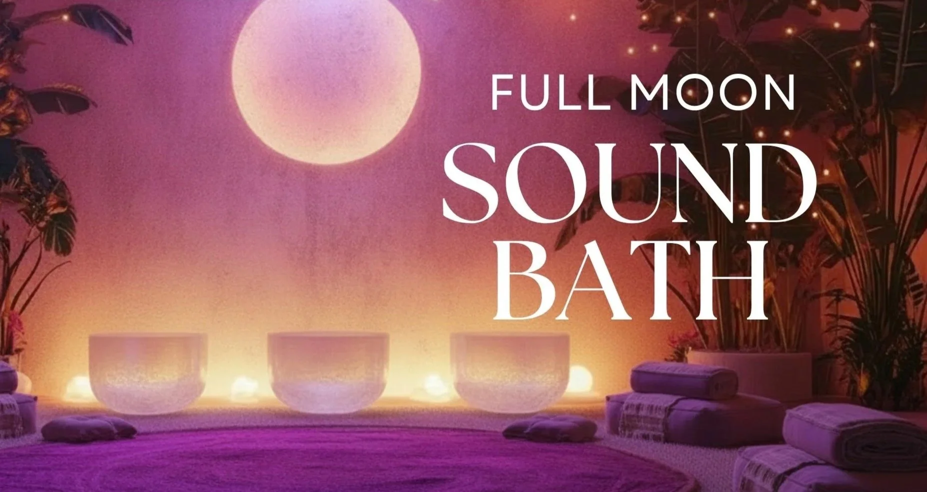Full Moon Sound Bath