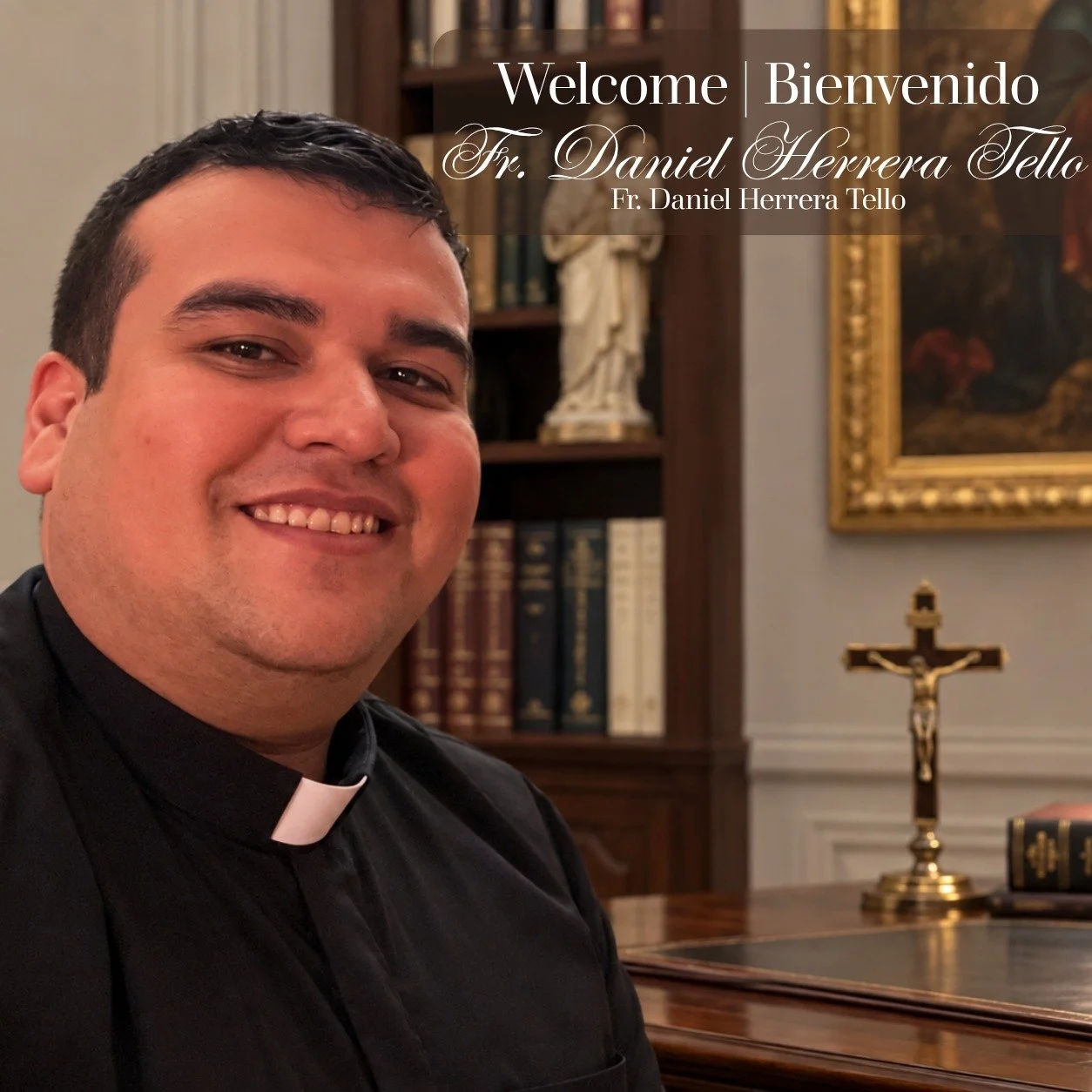 Please join us in welcoming our newest priest to Our Lady of Mercy Parish, Fr. Daniel Herrera Tello! We are blessed to have him join our parish family and look forward to all that God has in store for this new chapter. Please keep him in your prayers
