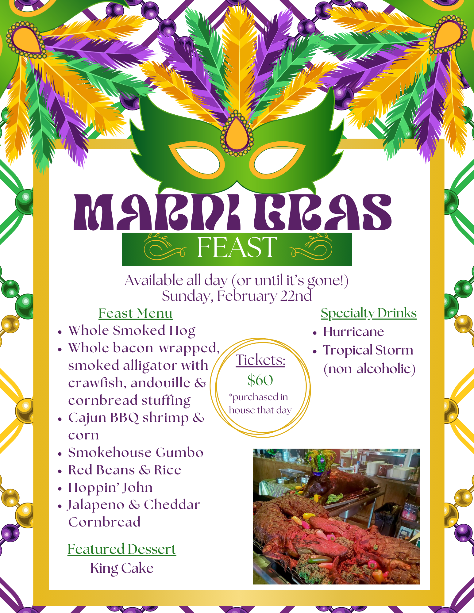 purple, green & yellow mardi gras feast flyer with mask, feast menu & ticket price ($60)