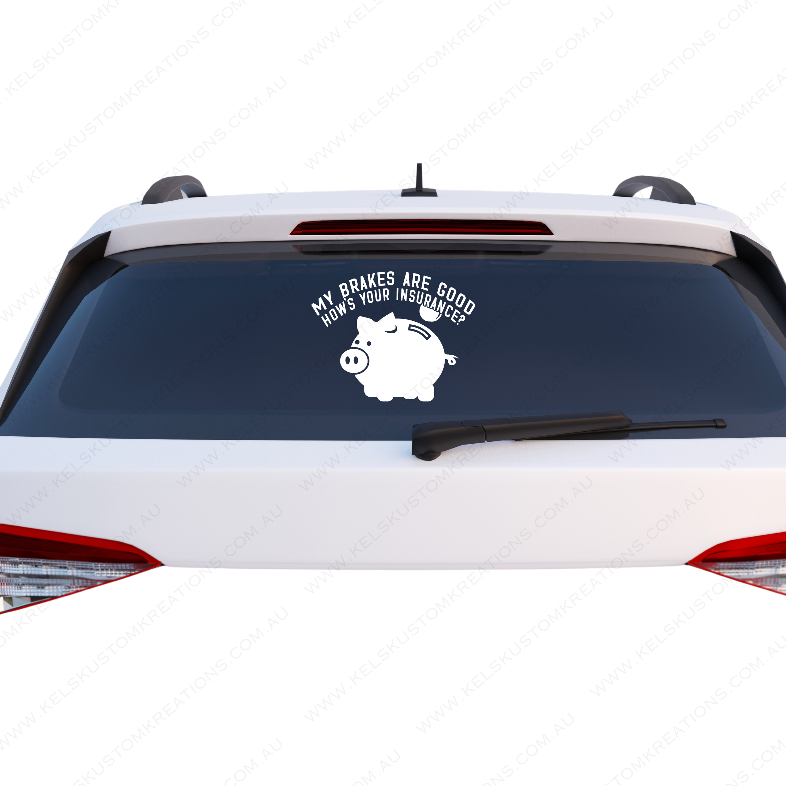 My Brakes Are Good How's Your Insurance_ Decal.png