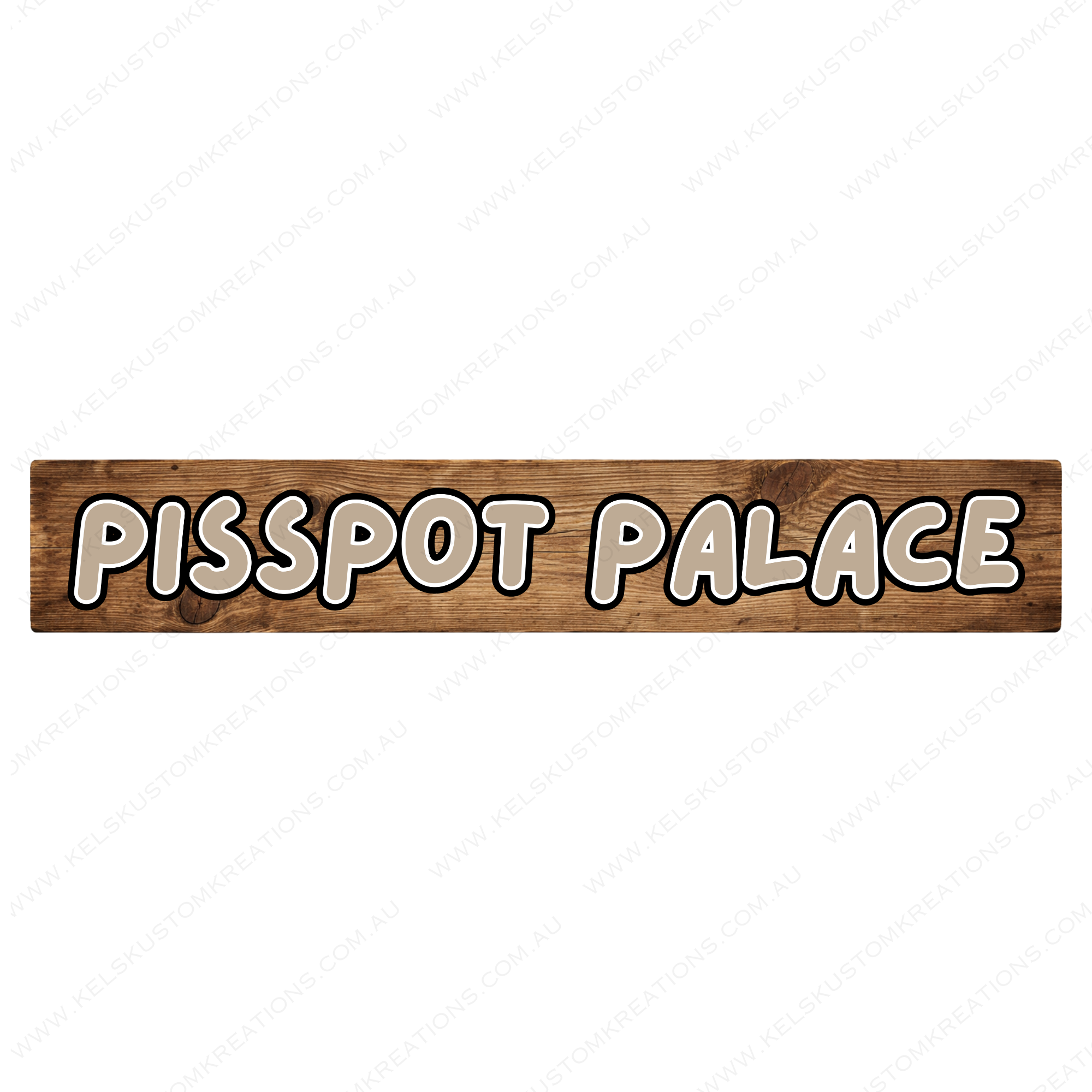Pisspot Palace Custom Timber Sign