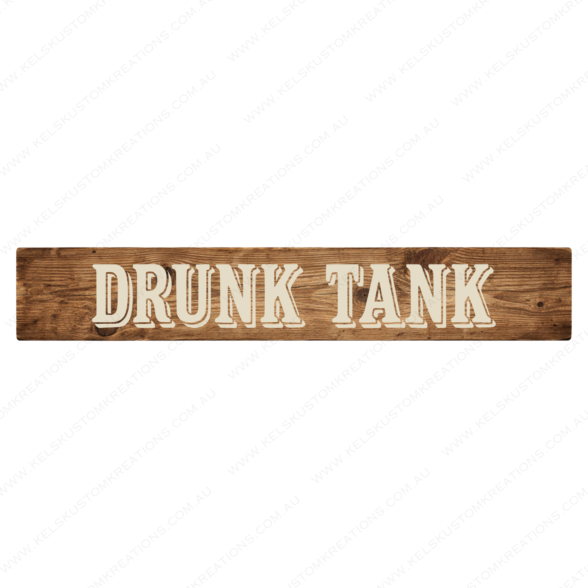 Drunk Tank Custom Timber Sign