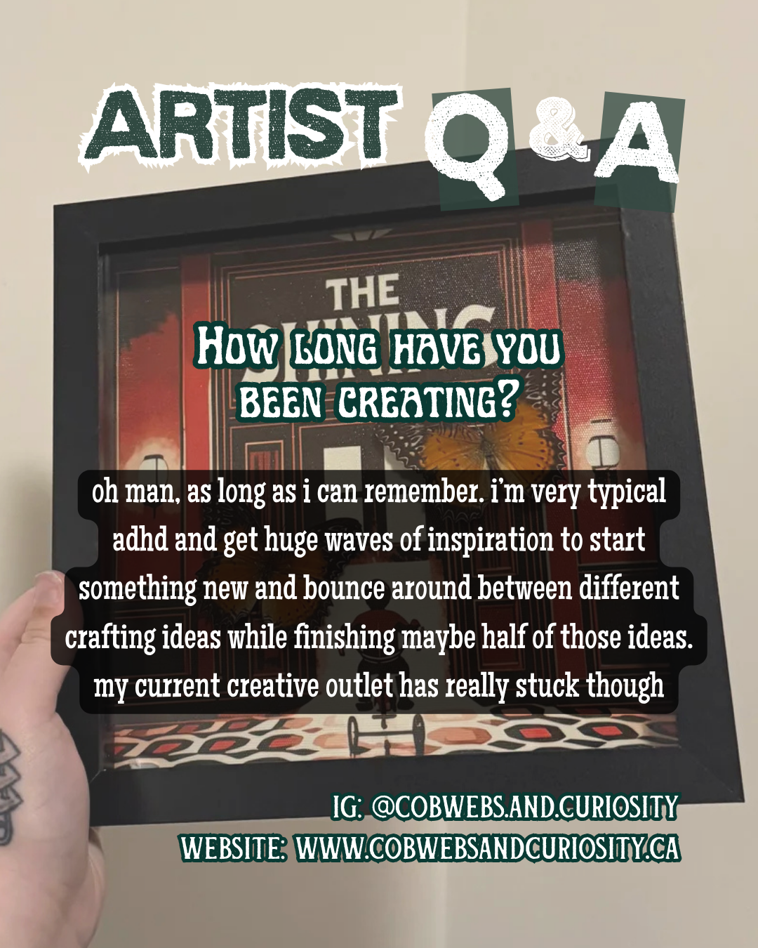 A framed art piece with the text "The Painting" and a butterfly image inside. The photo has overlays with text asking about creative activity and personal reflection, as well as social media and website information for cobwebs and curiosity.