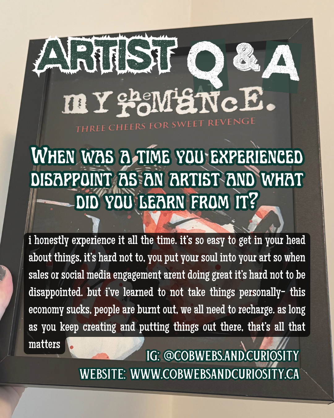 A black chalkboard with text and artwork for an art display. The top part features the words 'ARTIST & A' in large green and white letters. Below, there is a quote about disappointment and learning as an artist, with a social media handle '@COBWEBS.A