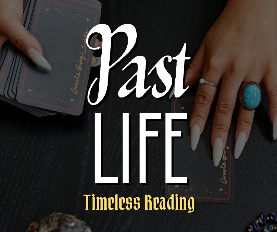 Past Life Reading