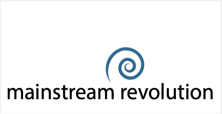 Mainstream Revolution