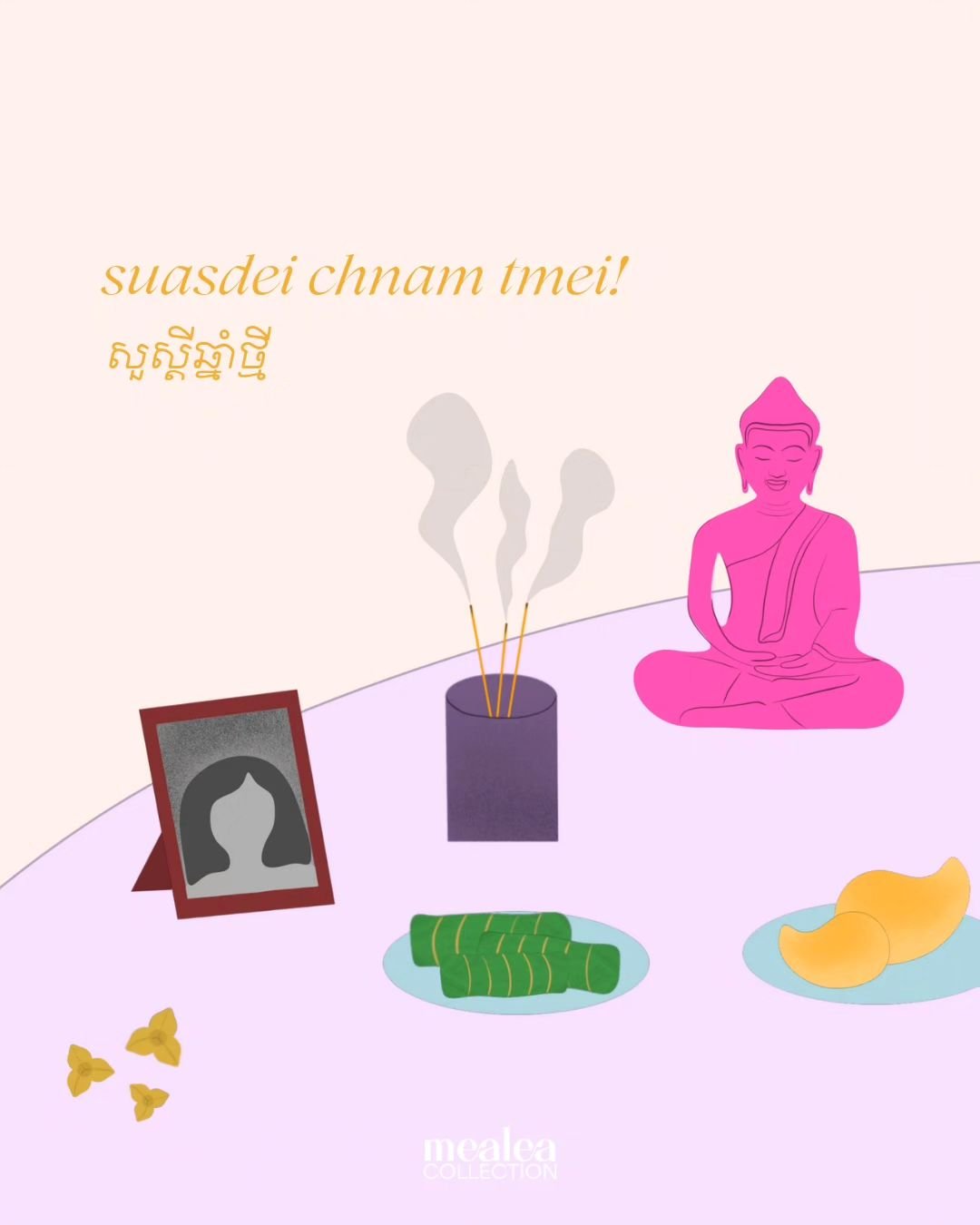✨Suasdei Chnam Tmei!✨Wishing you all a Happy Khmer New Year! 🫶🏼 May this year bring blessings upon blessings, healing, and lots of joy 💗

Illustration features pink Buddha statue inspired by the one I saw at Wat Khmer/Lodi, incense sticks, nom ans