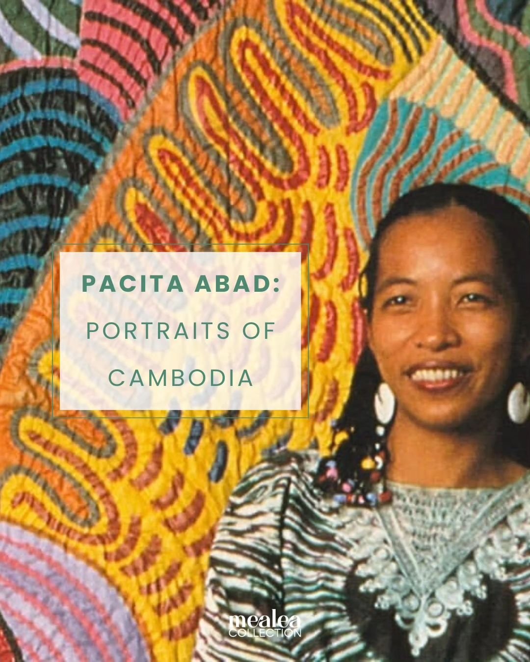 I recently discovered Pacita Abad as I scrolled down my FB timeline. Something compelled me to further search her and this is when I found out about her paintings of Khmer refugees and how she went beyond her paintings to further assist the community