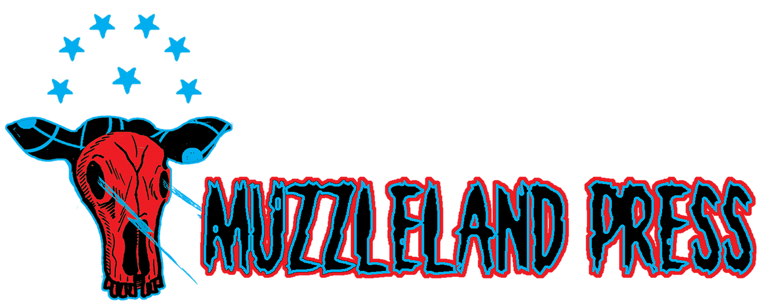 Muzzleland Press
