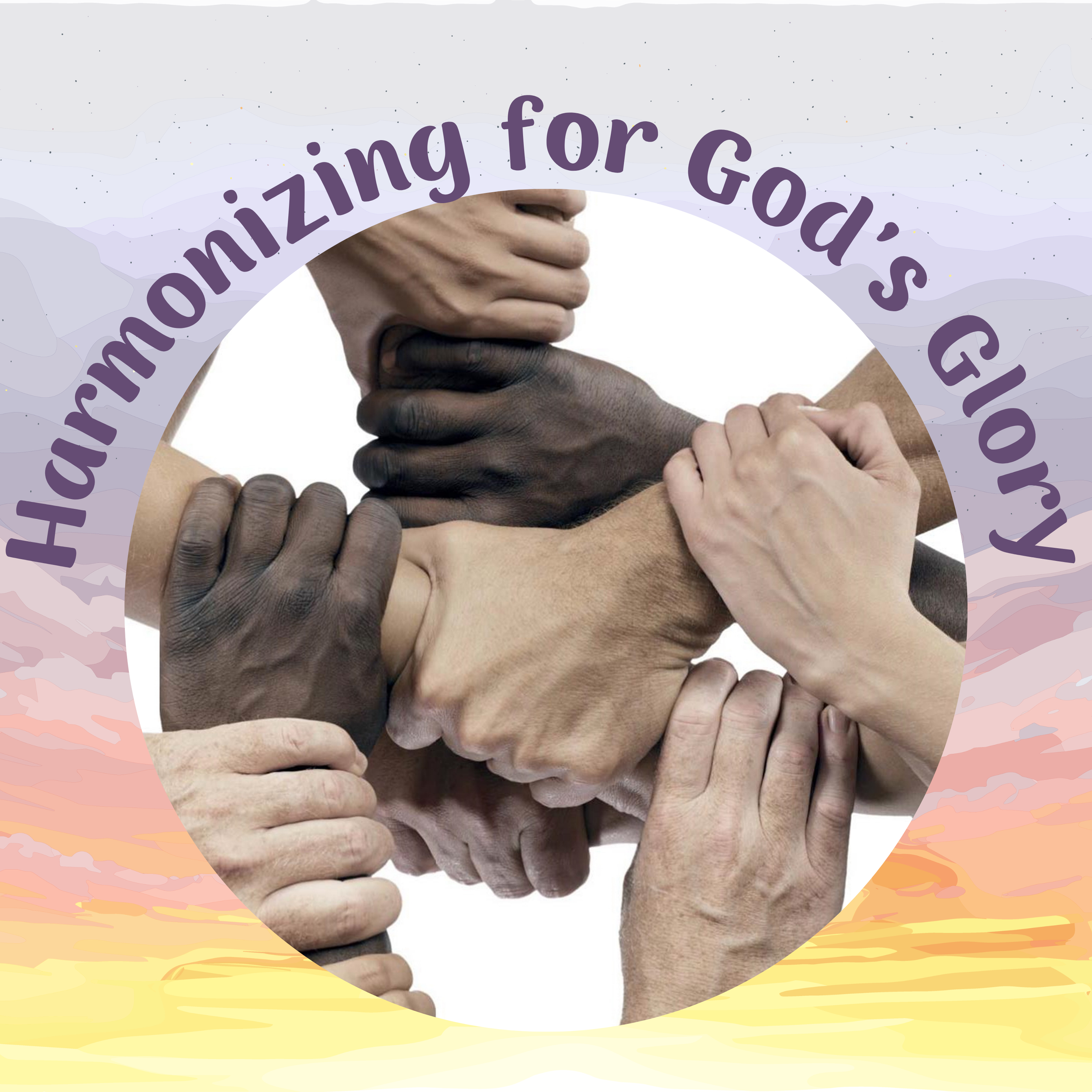 Harmonizing for God’s Glory